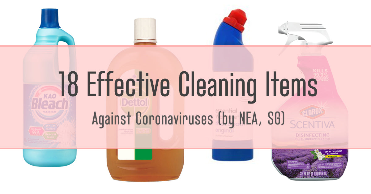 (UPDATED) COVID-19: List of effective cleaning items by NEA (SG)